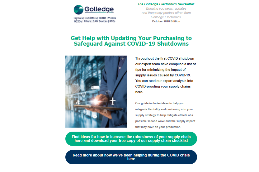 Featuring our most competitive product highlights and ways to get help with COVID-proofing your supply chain with our checklist of tips to help minimise the impact of COVID-19 on your manufacturing. Featuring our most competitive product highlights and ways to get help with COVID-proofing your supply chain with our checklist of tips to help minimise the impact of COVID-19 on your manufacturing.